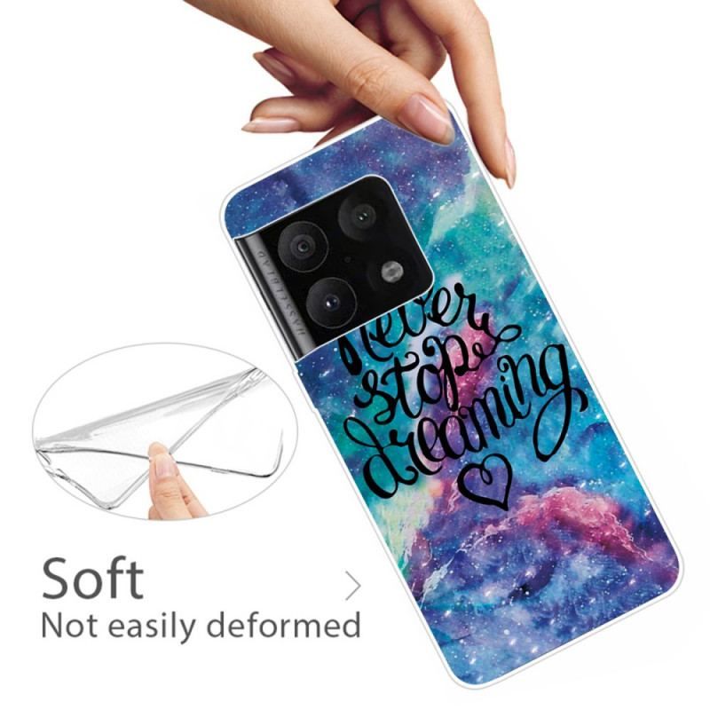 Coque OnePlus 10 Pro 5G Never Stop Dreaming Colorée