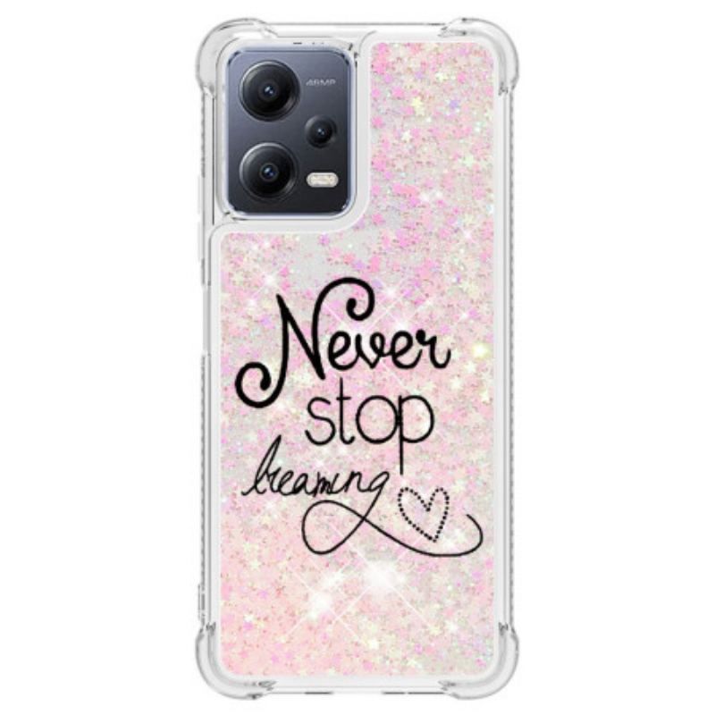 Coque Xiaomi Redmi Note 12/Poco X5 5G Paillettes Never Stop Dreaming