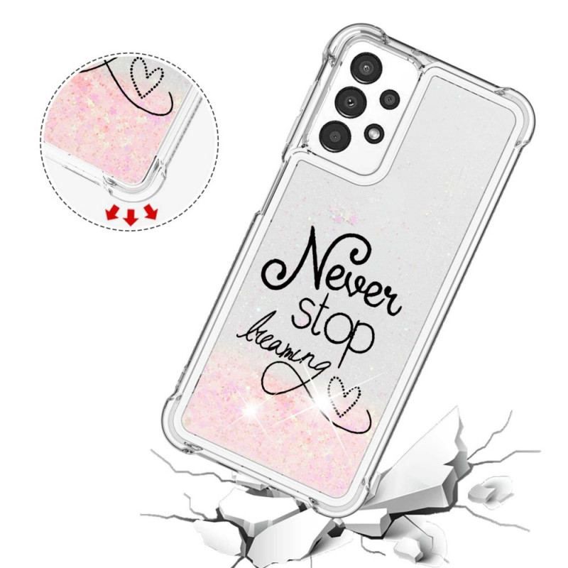 Coque Samsung Galaxy A13 Never Stop Dreaming Paillettes