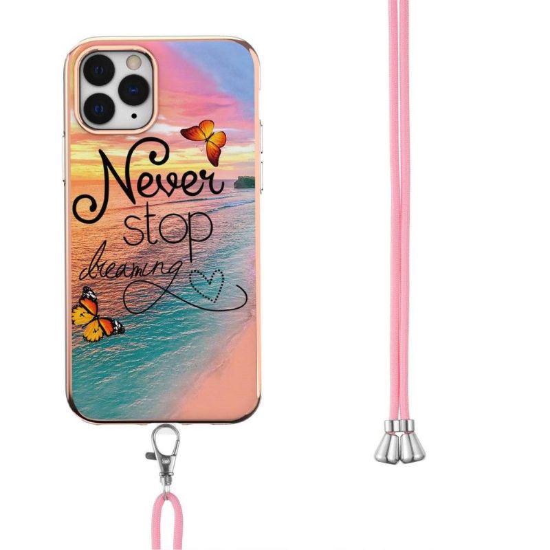 Coque iPhone 11 Pro Max à cordon Never Stop Dreaming