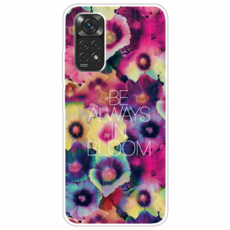 Coque Xiaomi Redmi Note 11 / 11s Be Always in Bloom