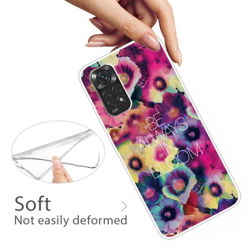 Coque Xiaomi Redmi Note 11 / 11s Be Always in Bloom