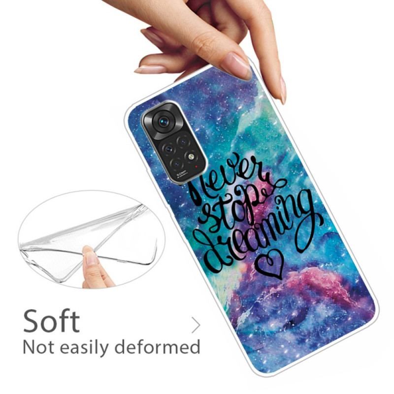 Coque Xiaomi Redmi Note 11 / 11s Never Stop Dreaming