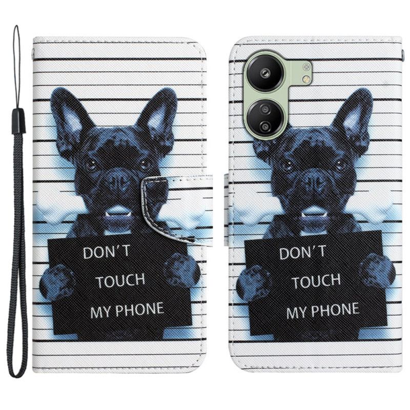 Housse Xiaomi Redmi 13C 4G/5G/Poco C65 Chien Don't Touch my Phone à Lanière