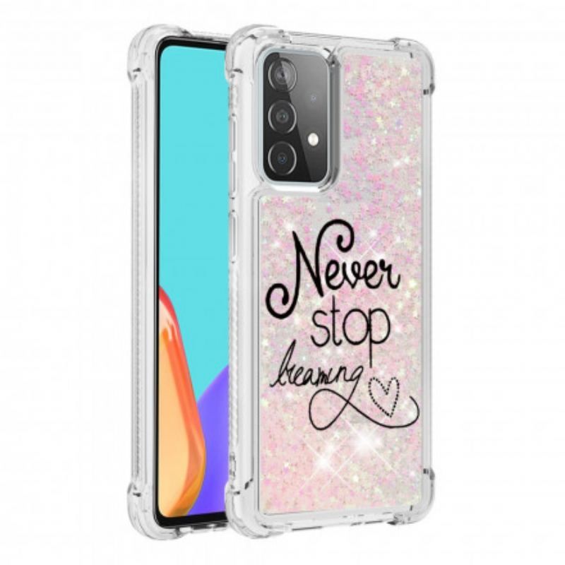 Coque Samsung Galaxy A52 4G / A52 5G / A52s 5G Never Stop Dreaming Paillettes