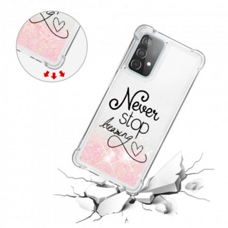 Coque Samsung Galaxy A52 4G / A52 5G / A52s 5G Never Stop Dreaming Paillettes