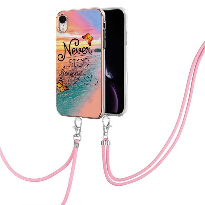 Coque iPhone XR à cordon Never Stop Dreaming