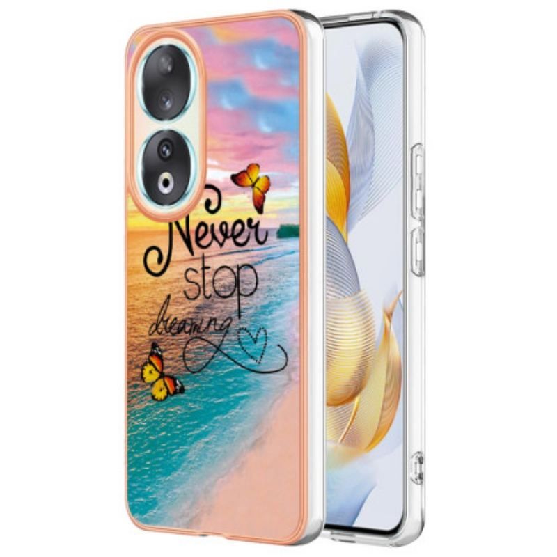 Coque Honor 90 Never Stop Dreaming