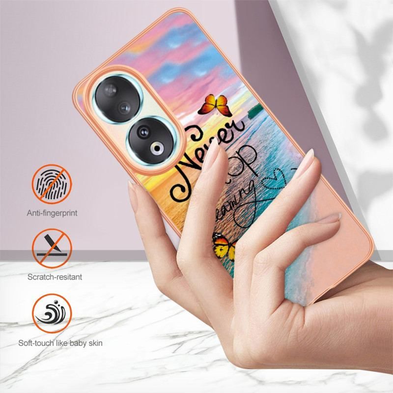 Coque Honor 90 Never Stop Dreaming