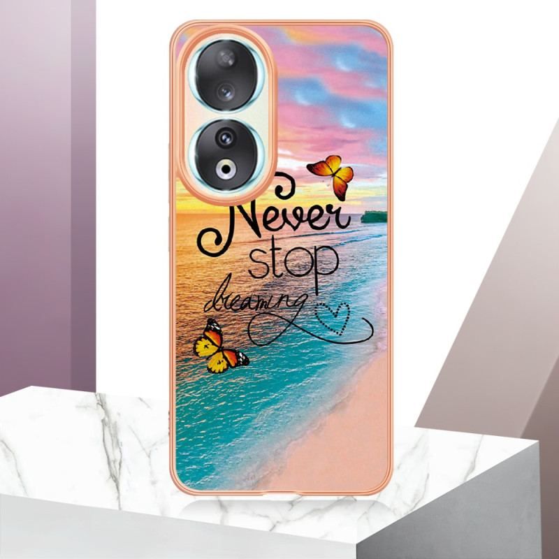 Coque Honor 90 Never Stop Dreaming