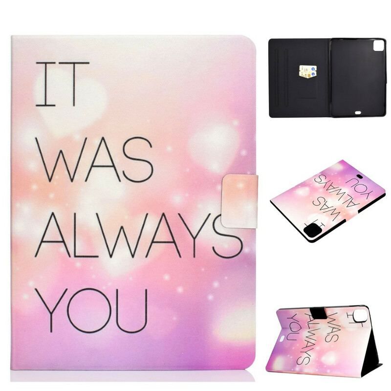 Housse iPad Air (2022) (2020) / Pro 11" It Was Always You