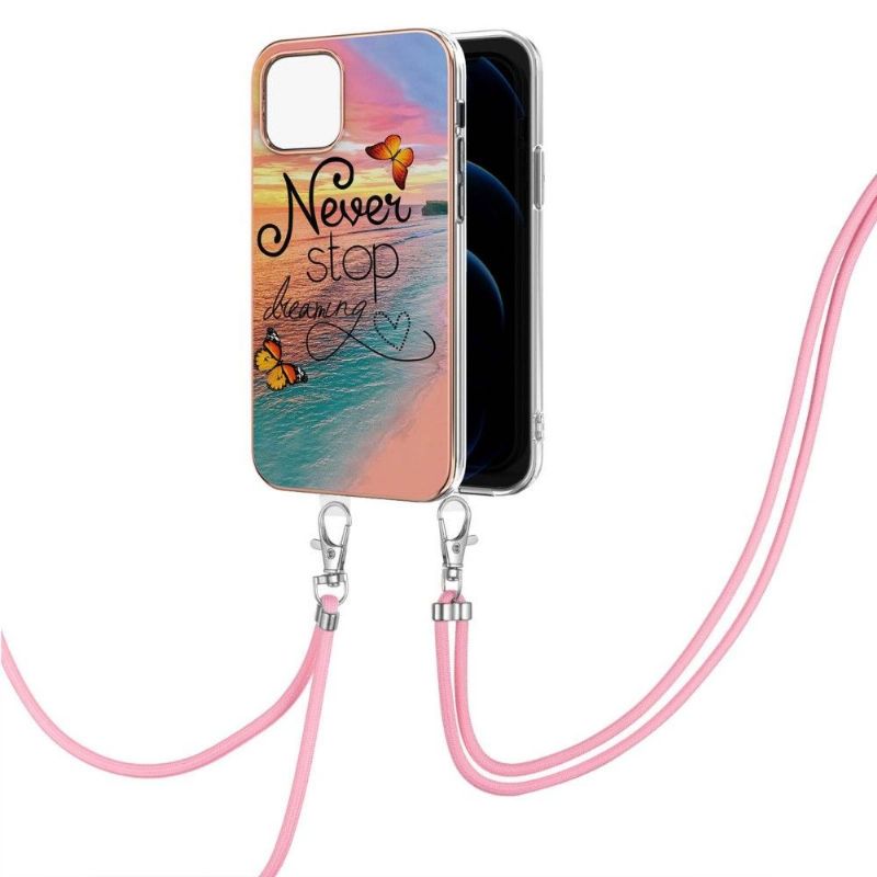 Coque iPhone 13 Pro Never Stop Dreaming à cordon