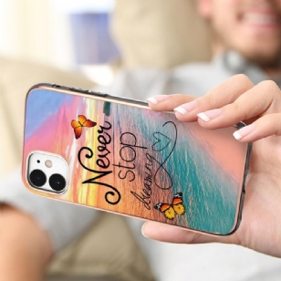 Coque iPhone 11 Never Stop Dreaming